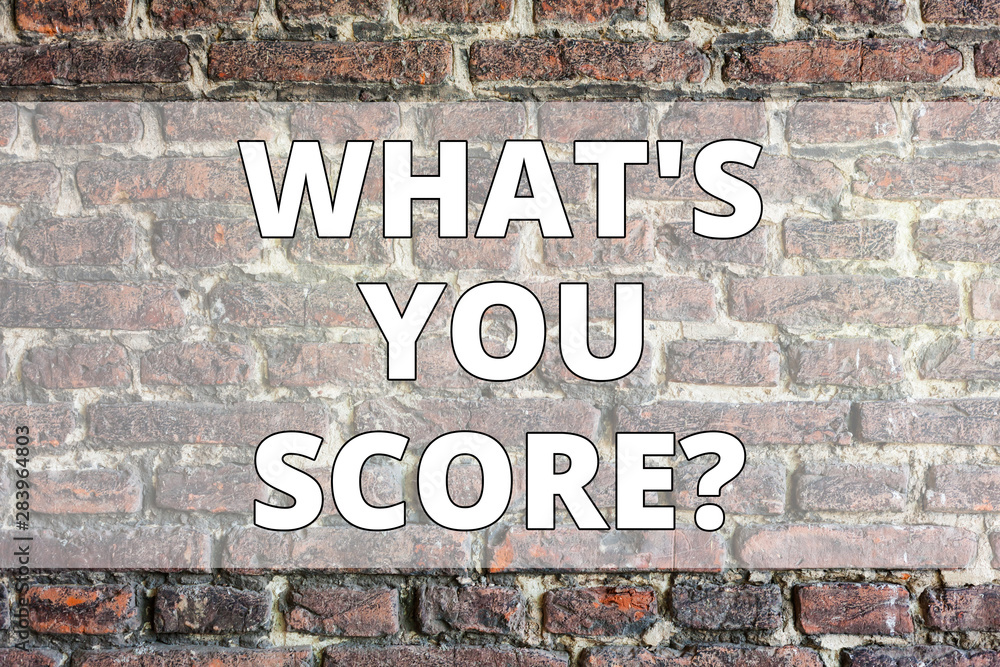 Writing note showing What S You Score. Business concept for Tell Personal Individual Rating Average Results Statistics Brick Wall art like Graffiti motivational call written on the wall Writing note showing What S You Score. Business concept for Tell Personal Individual Rating Average Results Statistics Brick Wall art like Graffiti motivational call written on the wall