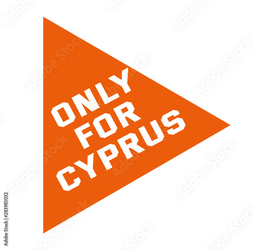 ONLY FOR CYPRUS stamp isolated on white
