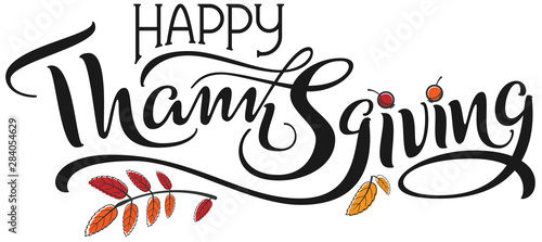 Happy thanksgiving handwritten calligraphy text with autumn leaves and fruits. Template greeting card