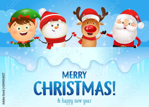 Merry Christmas and happy new year banner with funny characters on blue icy background. Santa Claus, deer, snowman and elf holding hands. Lettering can be used for invitations, signs, announcements