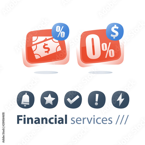 zero commission, interest rate, cash loan, mortgage payment installment, financial service, save money, refinance concept