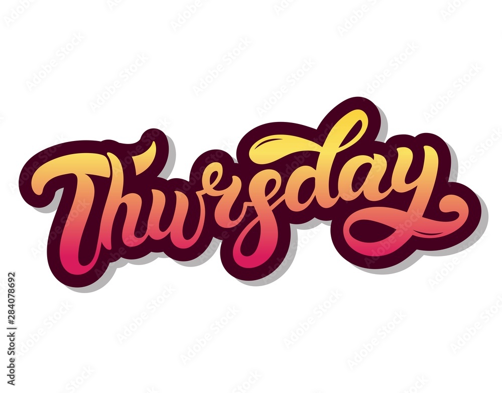 Thursday. Day of the week. Hand drawn lettering. Vector illustration. Best for calendar design Thursday. Day of the week. Hand drawn lettering. Vector illustration. Best for calendar design