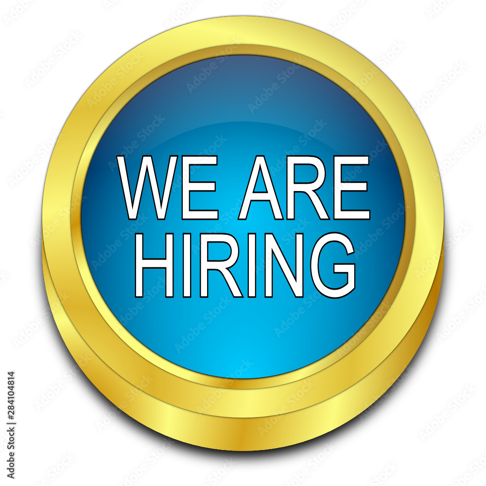 We are hiring Button - 3D illustration We are hiring Button - 3D illustration