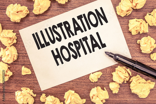 Conceptual hand writing showing Illustration Hospital. Business photo showcasing unique Applied Art of Medical Institution and Practice. photo