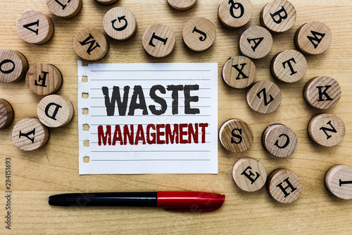 Word writing text Waste Management. Business concept for actions required manage rubbish inception to final disposal. photo