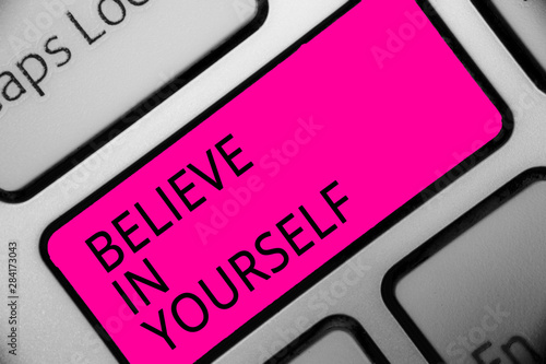 Conceptual hand writing showing Believe In Yourself. Business photo showcasing Encouraging someone Self-confidence Motivation quote Text script message button symbol typing keyboard idea
