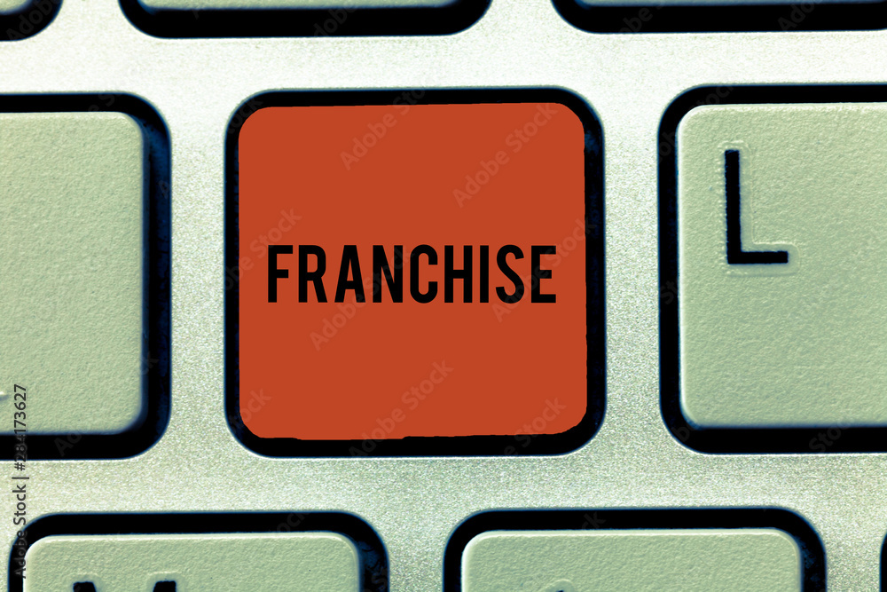 Word writing text Franchise. Business concept for authorization granted by government or company to individual group Keyboard key Intention to create computer message, pressing keypad idea Word writing text Franchise. Business concept for authorization granted by government or company to individual group Keyboard key Intention to create computer message, pressing keypad idea