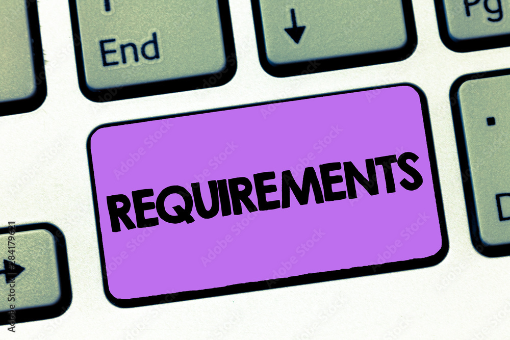 Text sign showing Requirements. Conceptual photo Things that are needed or wanted Necessary conditions. Text sign showing Requirements. Conceptual photo Things that are needed or wanted Necessary conditions.