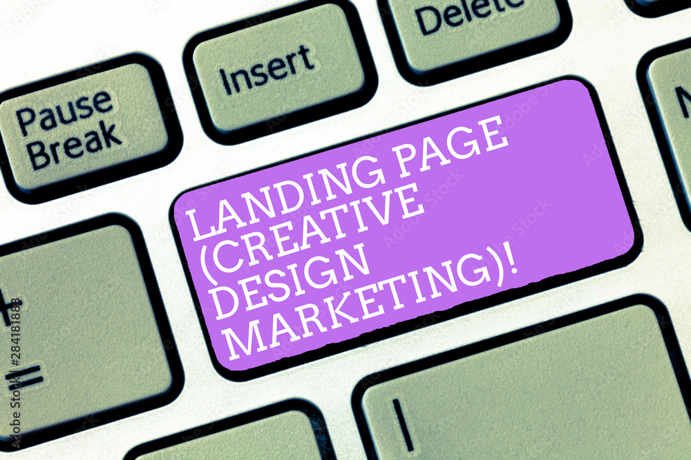 Handwriting text Landing Page Creative Design Marketing. Concept meaning Homepage advertising social media Keyboard key Intention to create computer message, pressing keypad idea Handwriting text Landing Page Creative Design Marketing. Concept meaning Homepage advertising social media Keyboard key Intention to create computer message, pressing keypad idea