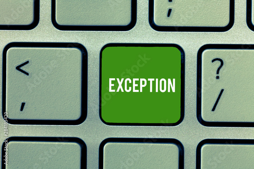 Conceptual hand writing showing Exception. Business photo showcasing demonstrating or thing that is excluded from general statement or rule Keyboard Intention to create computer message keypad idea photo