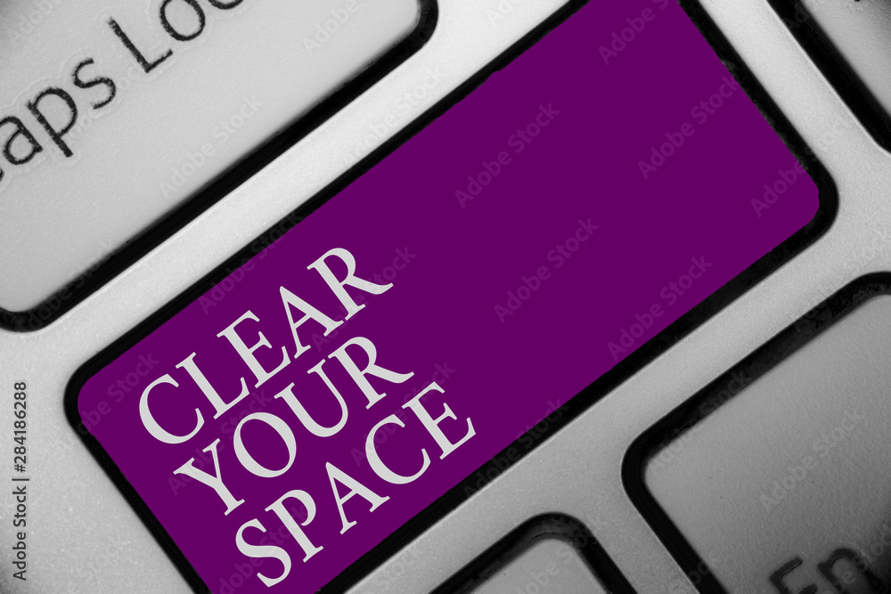 Handwriting text Clear Your Space. Concept meaning Clean office studio