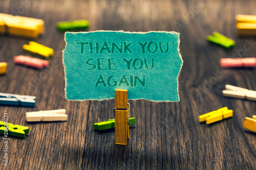 Tableau sur toile Conceptual hand writing showing Thank You See You Again