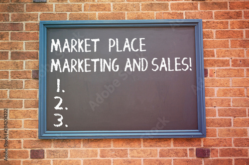 Word writing text Market Place Marketing And Sales. Business concept for Online modern shopping purchasing © Artur
