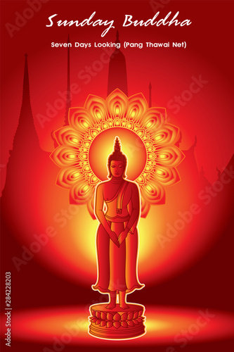 Sunday Buddha Seven Days Looking (Pang Thawai Net) red glowing color with dharma wheel and temple background