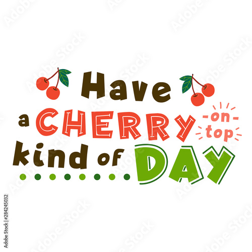 Motivational phrase flat hand drawn vector 