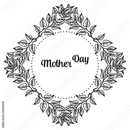 Black white wreath frame  decoration banner mother day. Vector