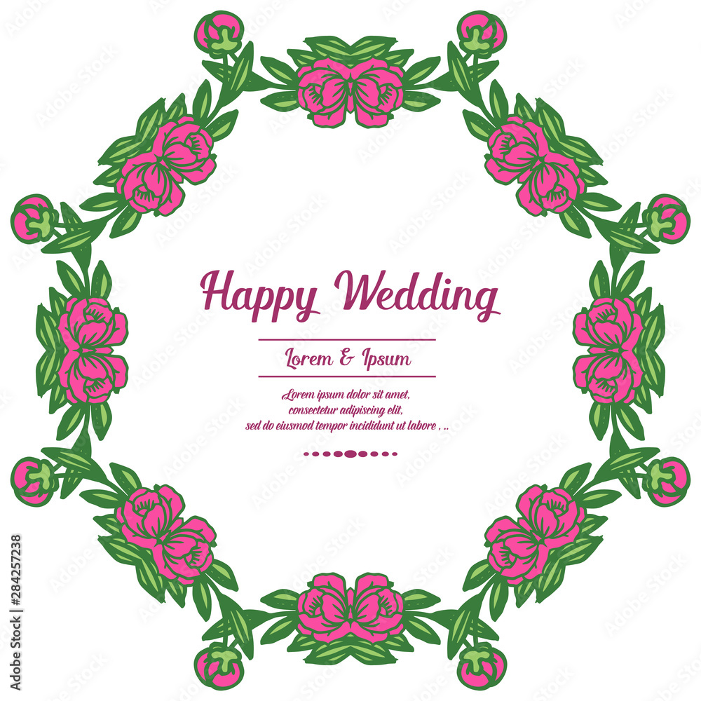 Wreath pink flowers and branches with green leaves, design of invitation card happy wedding. Vector