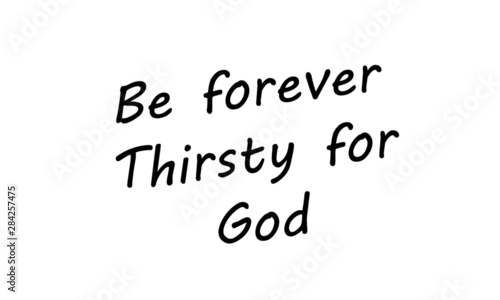 Christian faith, Typography for print or use as poster, card, flyer, T shirt or Tattoo 