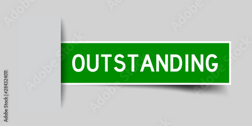 Square seal green color sticker in word outstanding insert on gray background