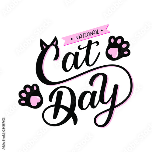 Cat Day quote. Hand drawn vector logotype with lettering typography with cat paws isolated on white background. Illustration with celebration slogan for clothe, print, banner, badge, poster, sticker