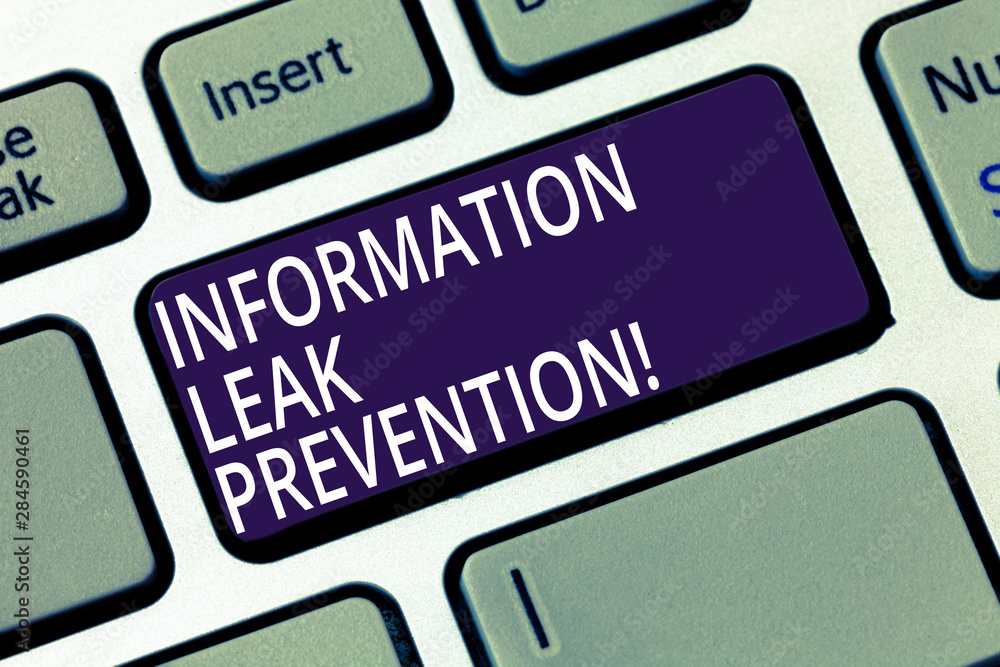 Word writing text Information Leak Prevention. Business concept for Inhibiting critical information to outflow Keyboard key Intention to create computer message pressing keypad idea Word writing text Information Leak Prevention. Business concept for Inhibiting critical information to outflow Keyboard key Intention to create computer message pressing keypad idea