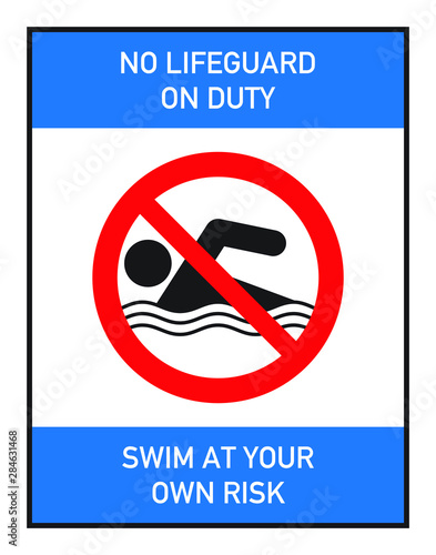 Swim at your own risk warning sign board