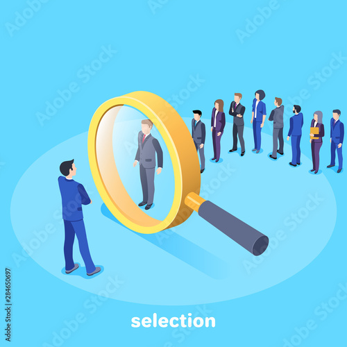 isometric vector image on a blue background, a man in a business suit stands in front of a large magnifier and selects candidates for work, search for qualified personnel
