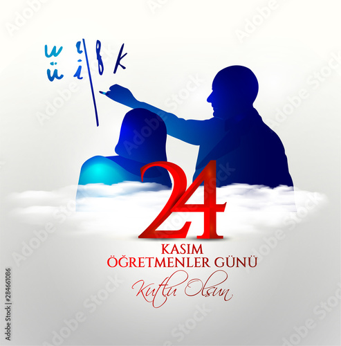 vector illustration. Turkish holiday, 24 Kasim Ogretmenler Gunu. translation from Turkish: November 24 with a teacher's day on holiday.
