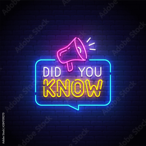 Did you know neon sign, bright signboard, light banner. Quote neon sign. Vector illustration