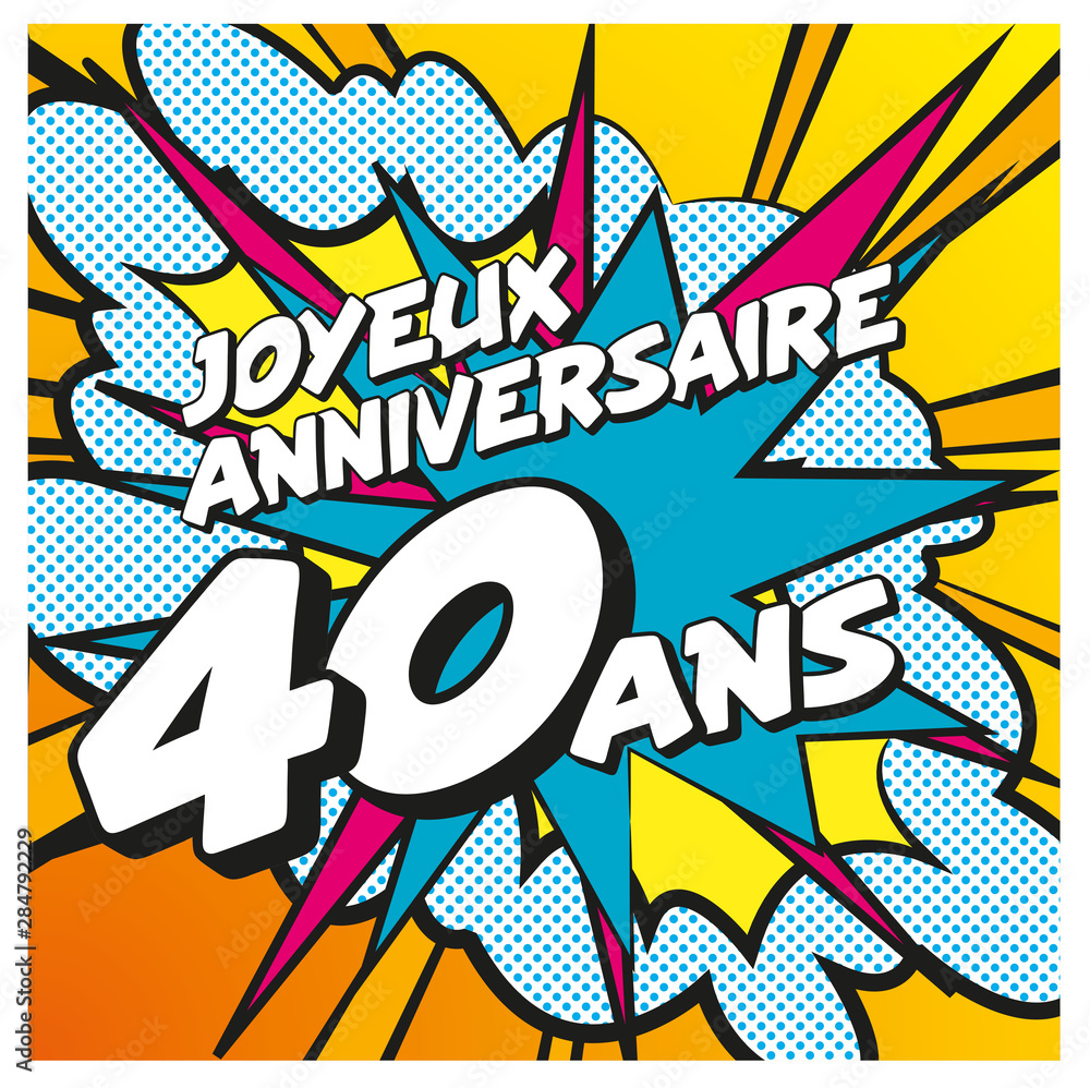 Fototapeta premium cartes anniversaire 40 ans 4