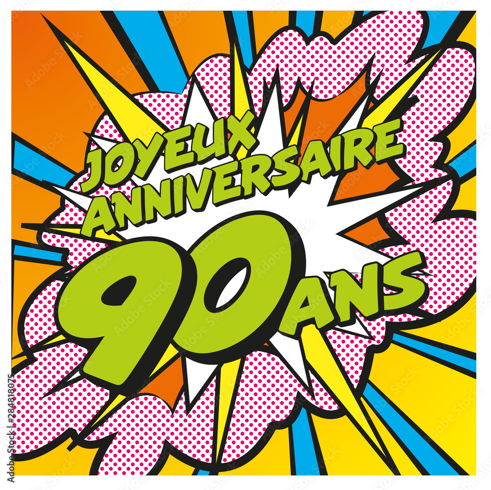 Fototapeta premium carte anniversaire pop art 90 ans 3
