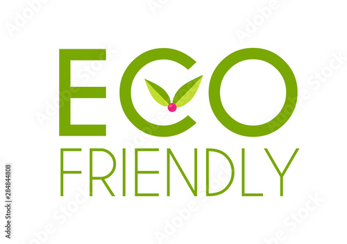 Eco friendly badge design with leaves. Save nature.