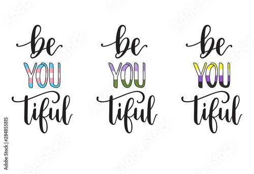 Be you tiful hand lettering with colors of transgender, genderqueer and non-binary pride flags