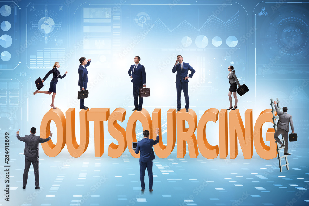 Concept of outsourcing in modern business Concept of outsourcing in modern business