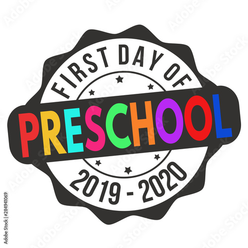 First day of preschool label or sticker