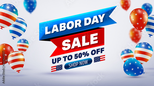 Happy Labor Day Sale 50% off poster.USA labor day celebration with American balloons flag.Sale promotion advertising Brochures,Poster or Banner for American Labor Day.Vector illustration EPS10