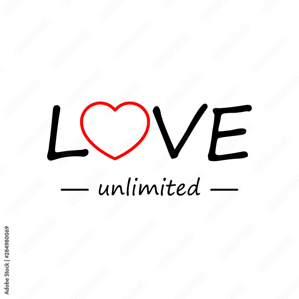Love unlimited - Vector illustration design for banner, t shirt graphics, fashion prints, slogan tees, stickers, cards, labels, posters and other creative uses Love unlimited - Vector illustration design for banner, t shirt graphics, fashion prints, slogan tees, stickers, cards, labels, posters and other creative uses