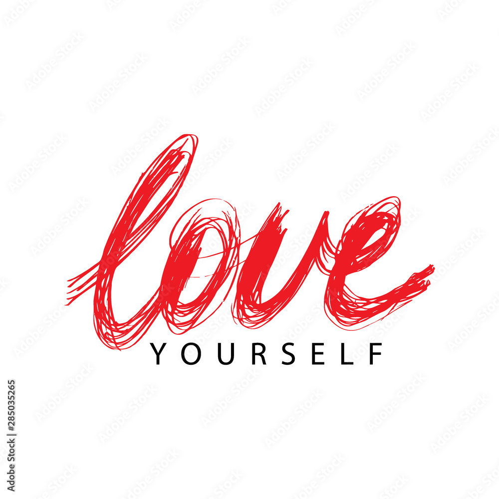 Love yourself slogan. Hand lettering.
