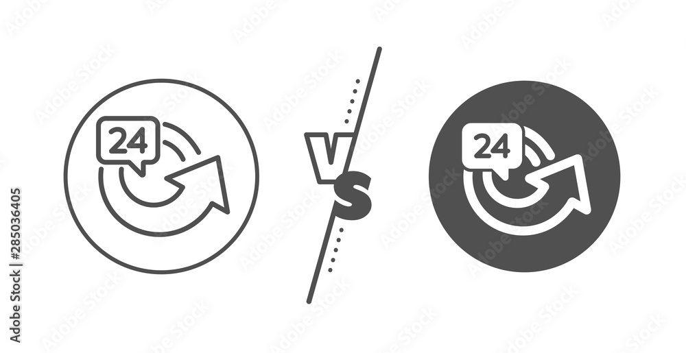 Repeat every day sign. Versus concept. 24 hours service line icon. Refund symbol. Line vs classic 24 hours icon. Vector Repeat every day sign. Versus concept. 24 hours service line icon. Refund symbol. Line vs classic 24 hours icon. Vector