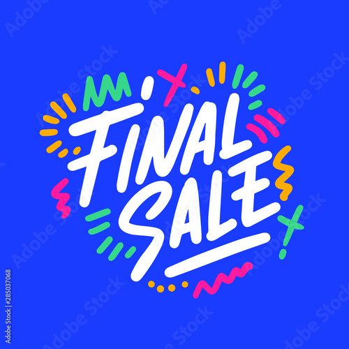 Final sale vector banner background. Promotional marketing poster. Final fashion sale for market shop store. Vector illustration