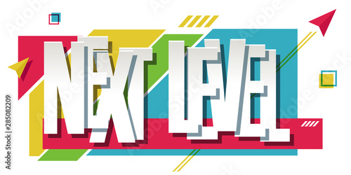 Illustration of "Next Level" text on colorful background