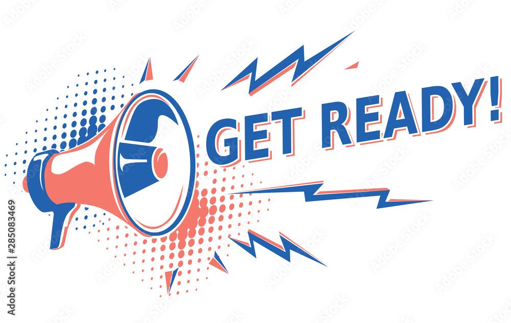 Get ready advertising sign with megaphone Stock Vector Adobe Stock