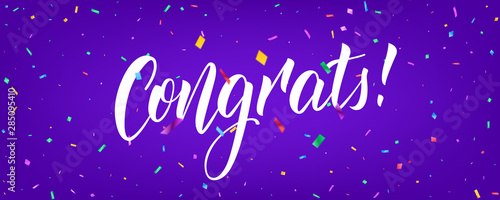 Congratulations banner design with confetti and Congrats lettering. Holiday background template