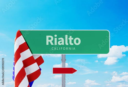 Rialto – California. Road or Town Sign. Flag of the united states. Blue Sky. Red arrow shows the direction in the city. 3d rendering
