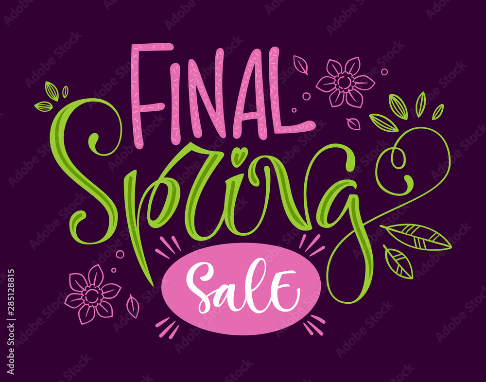 Obraz premium Final Spring Sale - quote. Spring Sale handdrawn lettering phrase on white background. Vector calligraphy illustration. Modern design element. Seasonal celebration. Lettering typography. Seasonal