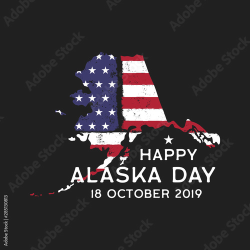 Happy Alaska Day graphic for T-Shirt or other prints. Retro US Flag state logo emblem or poster. Vintage hand drawn style. Stock vector