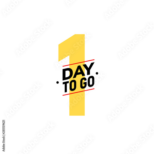 1 day to go last countdown icon. One day go sale price offer promo deal timer, 1 day only