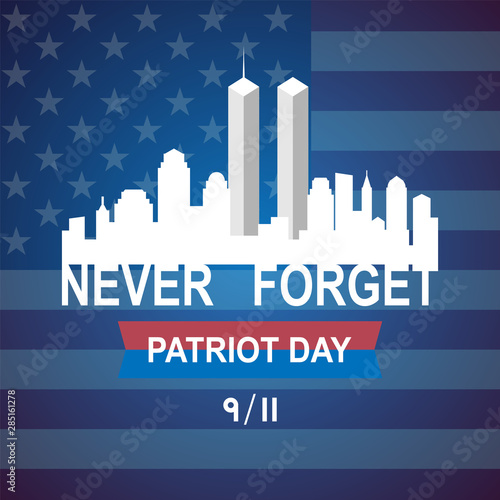 9/11 Patriot Day ,September 11 ,Never forget Twin Tower in New York City Skyline. Vector illustration background with abstract city skyline