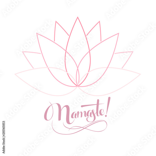 Namaste sign. Hello in hindi. Lotus flower isolated on white background. Motivational positive quote. Yoga center emblem. Vector vintage illustration.