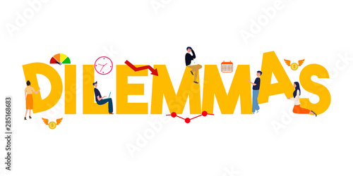 Dilemma word written concept of problem business personal ethics or moral decission making.
